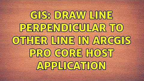 GIS: Draw line perpendicular to other line in ArcGIS Pro core host application
