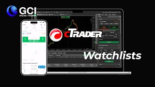 Forex Trading with GCI on cTrader!  Watchlists on cTrader - Video 2