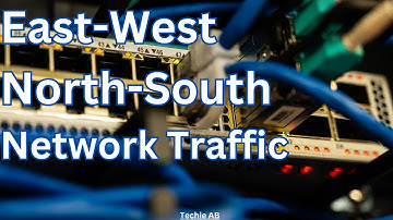 East-West & North-South Network Traffic | Network Architecture | Firewall Design | Network Design