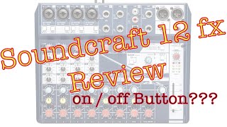 Soundcraft Notepad 12 fx Review | On/Off Button? | Fade to Funk | Music Technology Reviews |