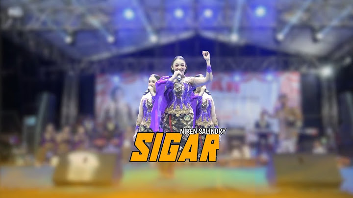 Niken Salindry - SIGAR - Campursari Mayangkara (Oficial Music Vidio) 🔴Live Lapangan Wedariaksa PATI
