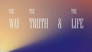 2024 National Conference: The Way, the Truth, and the Life