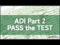 ADI Part 2 - Top reasons for FAILING the Part 2 Test