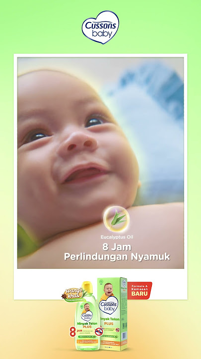 Hindari Nyamuk dengan Cussons Baby Minyak Telon