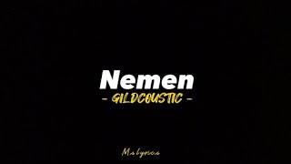 Nemen- Gildcoustic (Lirik video)