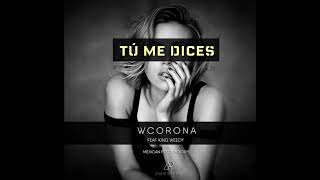 WCORONA FEAT KING WEEDY    TU ME DICES