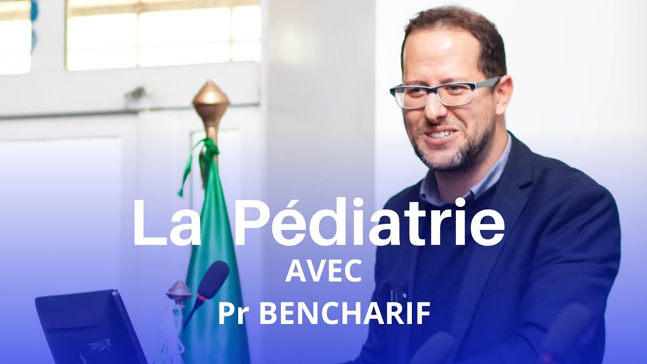 Resident to be : La Pédiatrie  avec Pr Bencharif