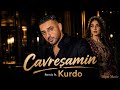 Kurdo X Kurdish Remix ÇAVREŞAMİN Diyar Music 