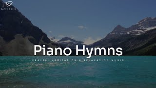 Worship Piano: Favourite Hymns of All Time | Prayer, Meditation and Relaxation Music