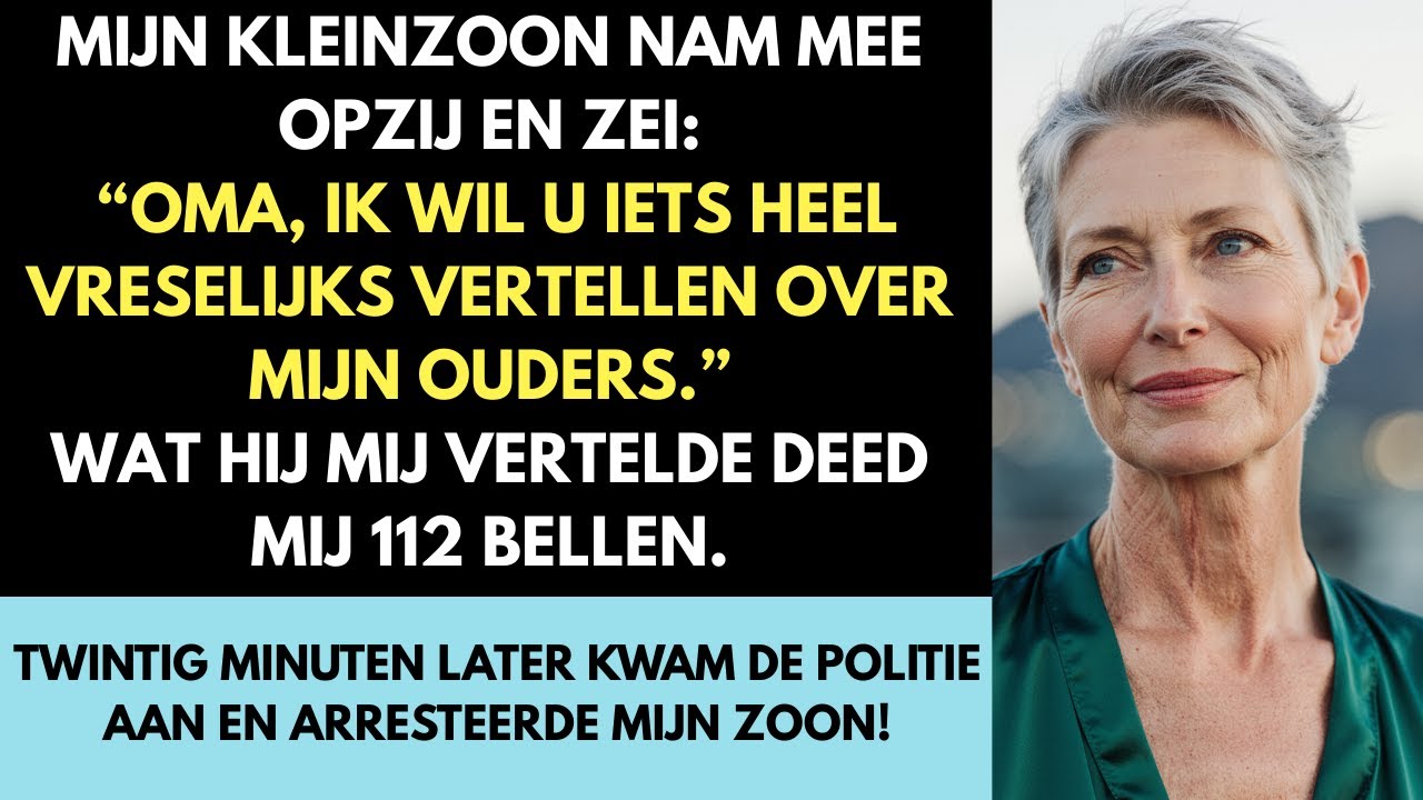 “Oma, ik heb iets verschrikkelijks ontdekt over mijn ouders” fluisterde mijn kleinzoon. Ik belde 112