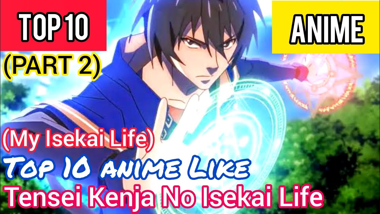 Anime: Tensei Kenja no Isekai Life