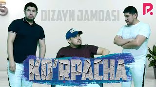 Dizayn Jamoasi - Ko'rpacha Ko'rsatuvi