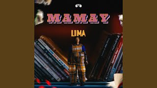 Video thumbnail of "Lima - Mamay"