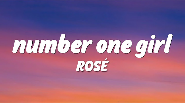 ROSÉ - number one girl (Lyrics Video)