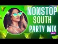 South nonstop party mix   part 25  party mix by djvvn