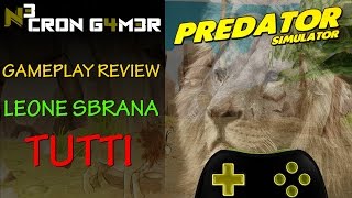 Predator Simulator - Gameplay ITA / Recensione - Leone Sbrana TUTTI screenshot 2