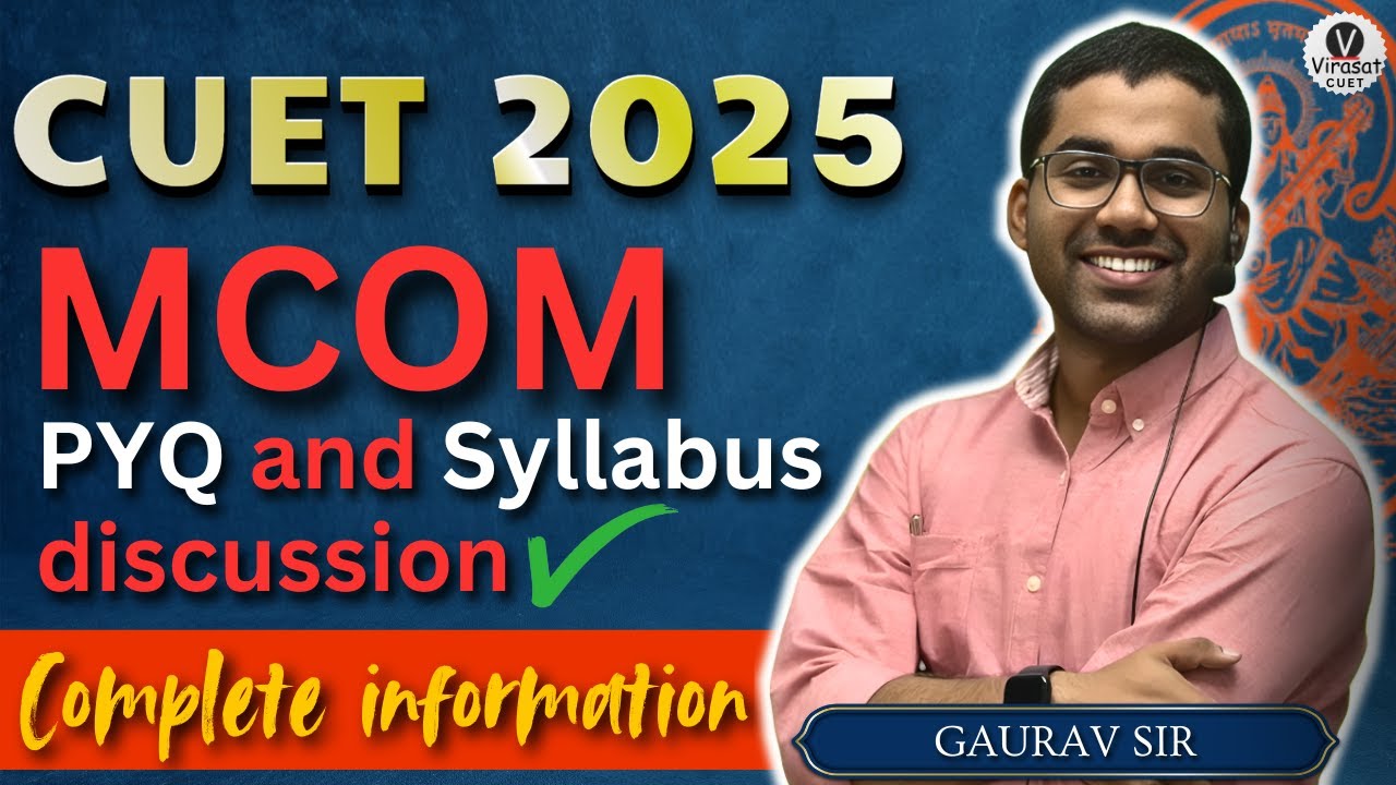 CUET 2025 - MCOM | PYQ AND SYLLABUS DISCUSSION - YouTube