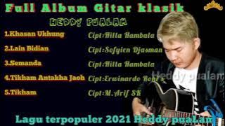 Lagu Gitar klasik Lampung populer 2021 || Heddy PuaLam