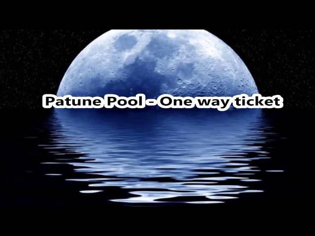 Patune Pool - One way ticket