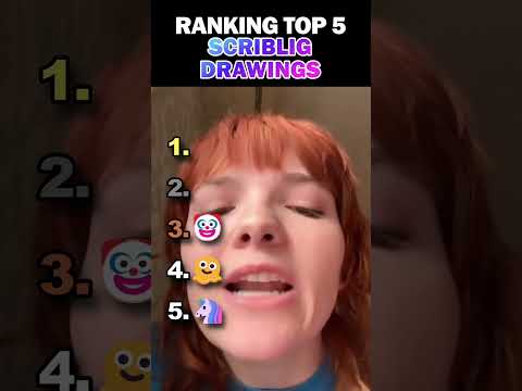 Ranking Top 5 Scriblig Drawings 