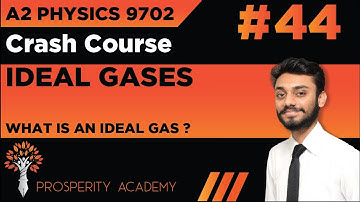 What is an Ideal Gases? | Ideal Gases | 9702 A2 Physics Urdu/Hindi