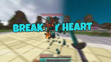 Break My Heart | Combotage.mp4