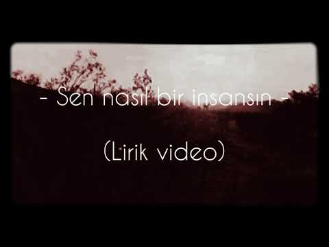 Kolera | Sen nasıl bir insansın (lirik video)