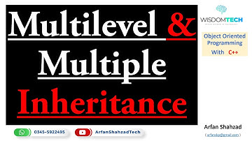 OOP C++: Multi level inheritance && Multiple Inheritance 29-07-2020 in urdu by Arfan Shahzad