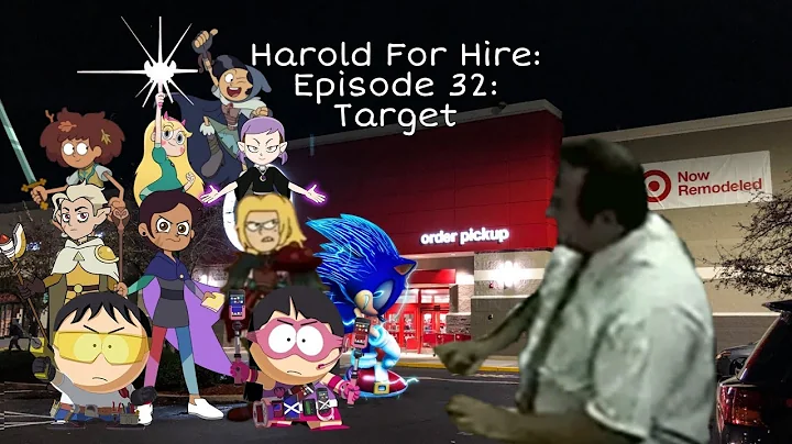 Harold For Hire: Episode 32: Target