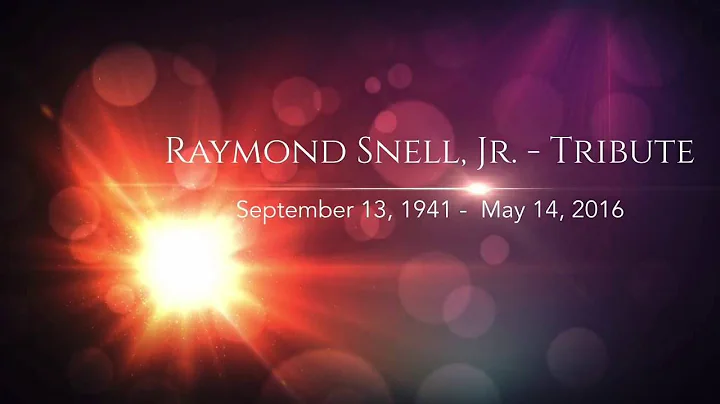 Raymond Snell, Jr. Tribute