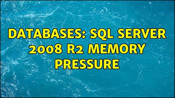 Databases: SQL Server 2008 R2 Memory Pressure (2 Solutions!!)