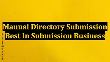 Manual Directory Submission Best In Submission Business