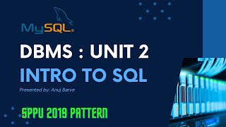 DBMS Unit 2 : Intro to SQL and DML Statements | SPPU
