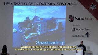 Seasteading - Patri Friedman - Parte 2