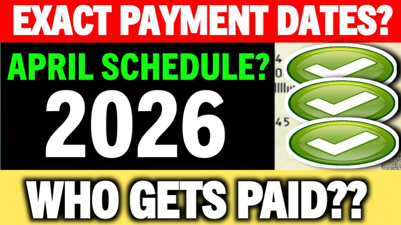 EXACT PAYMENT DATES? SOCIAL SECURITY APRIL 2026 SSA SSI SSDI VA ...