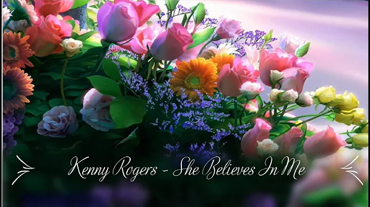 Kenny Rogers - She Believes In Me (lyrics)