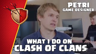 Inside the Clash Team Part 2 - Petri - Clash of Clans Game Designer screenshot 2