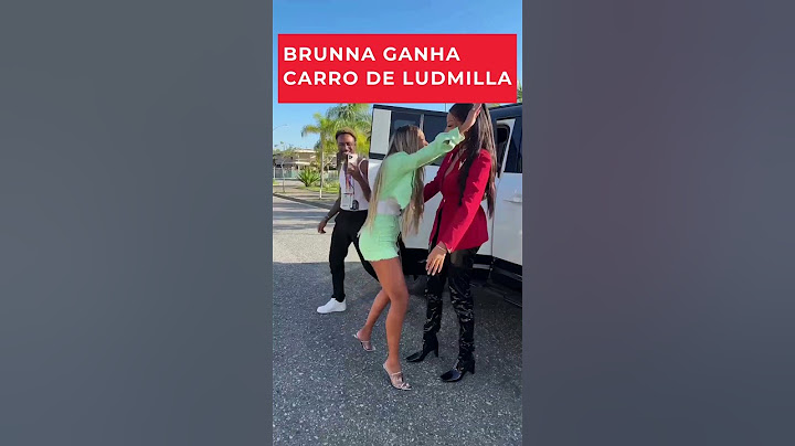 Brunna Gonçalves ganha carro de Ludmilla de presente