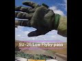 SU-25 Ground attack aircraft low flyby pass #sukhoi30mki #fighterjet