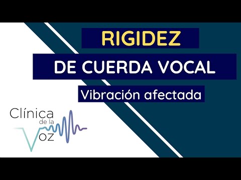 Rigidez de la cuerda vocal