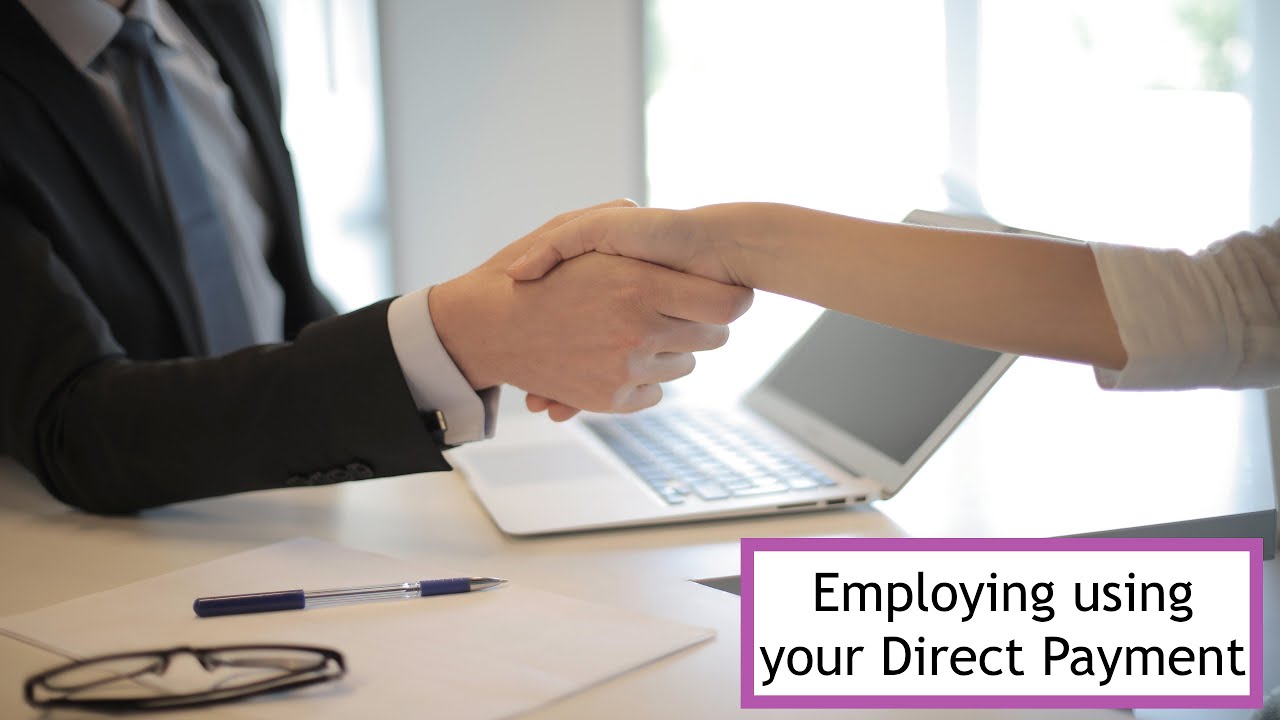 A Guide To Employing Personal Assistants Using Your Direct Payment