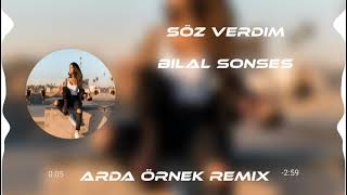 Bilal Sonses - Söz Verdim ( Arda Örnek Remix )