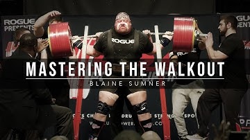 Mastering The Walkout | Blaine Sumner | JTSstrength.com