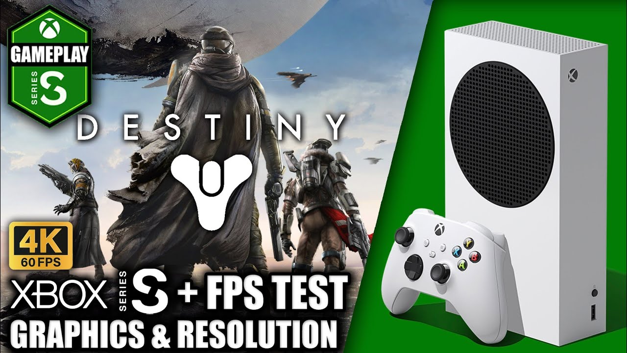 Destiny - Xbox Series S Gameplay + FPS Test