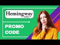 Hemingway Promo Code 2026 | hemingway discount code | Unlock 17% OFF Writing Editor