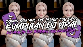 Download lagu KUMPULAN ‎DJ VIRAL TIK TOK TERBARU 2026 FULL BASS JEDAG JEDUG MENGKANE 