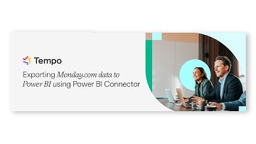 Exporting Monday.com data using Power BI Connector