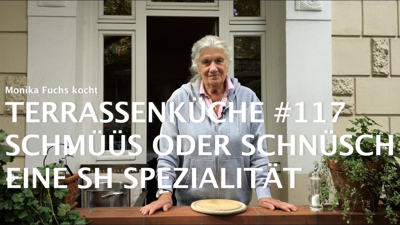 Schnüss oder Schnüsch, eine Schleswig-Holsteinische Spezialität - Terrassenküche #117