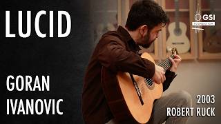 Goran Ivanovic Performs His Composition Children Songs Lucid On A 2003 Robert Ruck Guitar