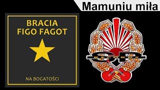 Video thumbnail of "BRACIA FIGO FAGOT - Mamuniu miła [OFFICIAL AUDIO]"